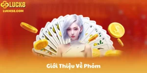 Giới Thiệu Về Phỏm